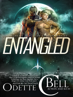 cover image of Entangled Episode Four